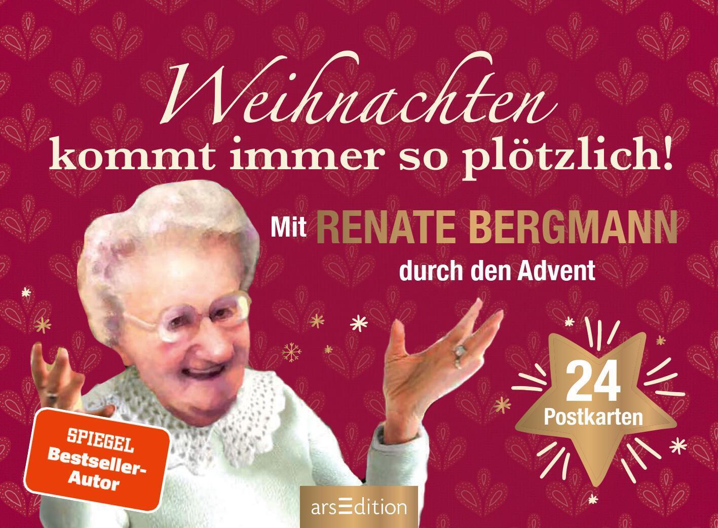 Bild: 4014489129073 | Weihnachten kommt immer so plötzlich! | Renate Bergmann | Kalender