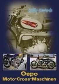 Cover: 9783839115947 | Oepo-Moto-Cross-Maschinen | Warum wurden sie 1960 gebaut | Oesterle