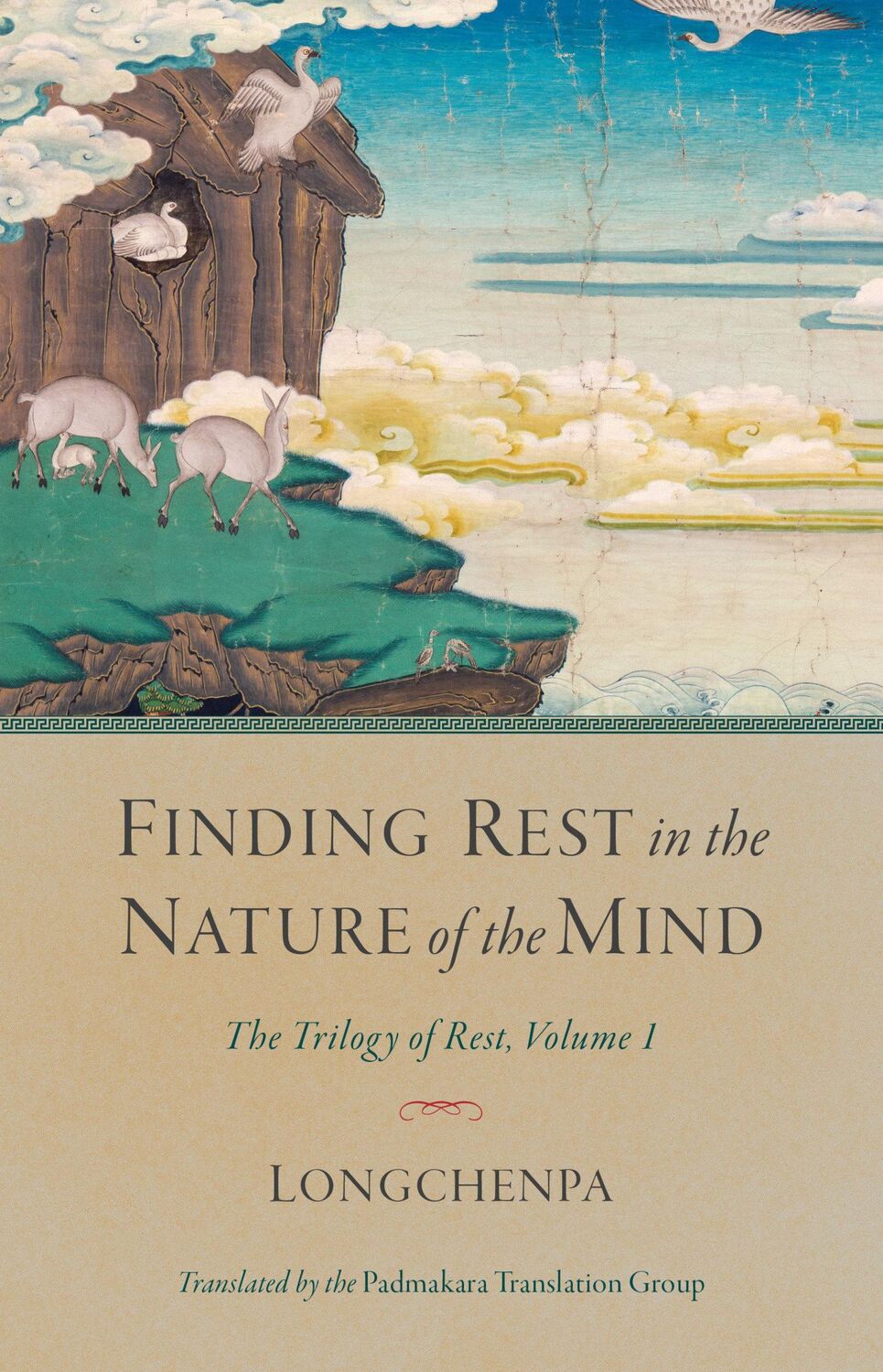 Cover: 9781611807523 | Finding Rest in the Nature of the Mind: The Trilogy of Rest, Volume 1