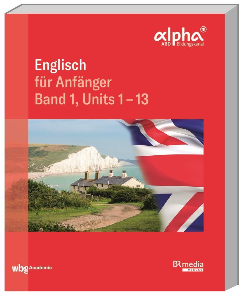 Cover: 9783534271702 | Englisch für Anfänger | Band 1, Units 1-13 | Hannelore Gottschalk