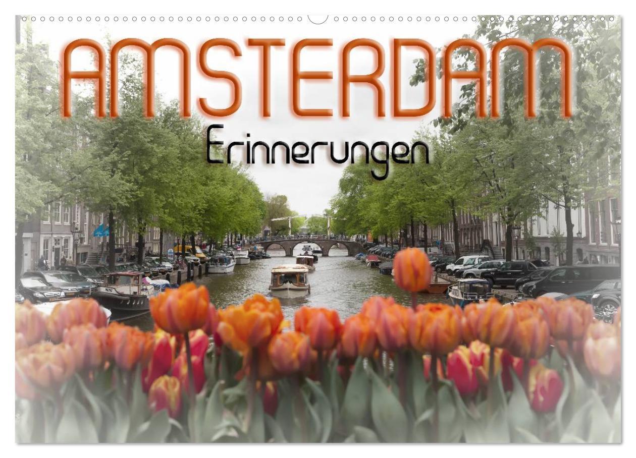 Cover: 9783457225592 | AMSTERDAM Erinnerungen (Wandkalender 2025 DIN A2 quer), CALVENDO...