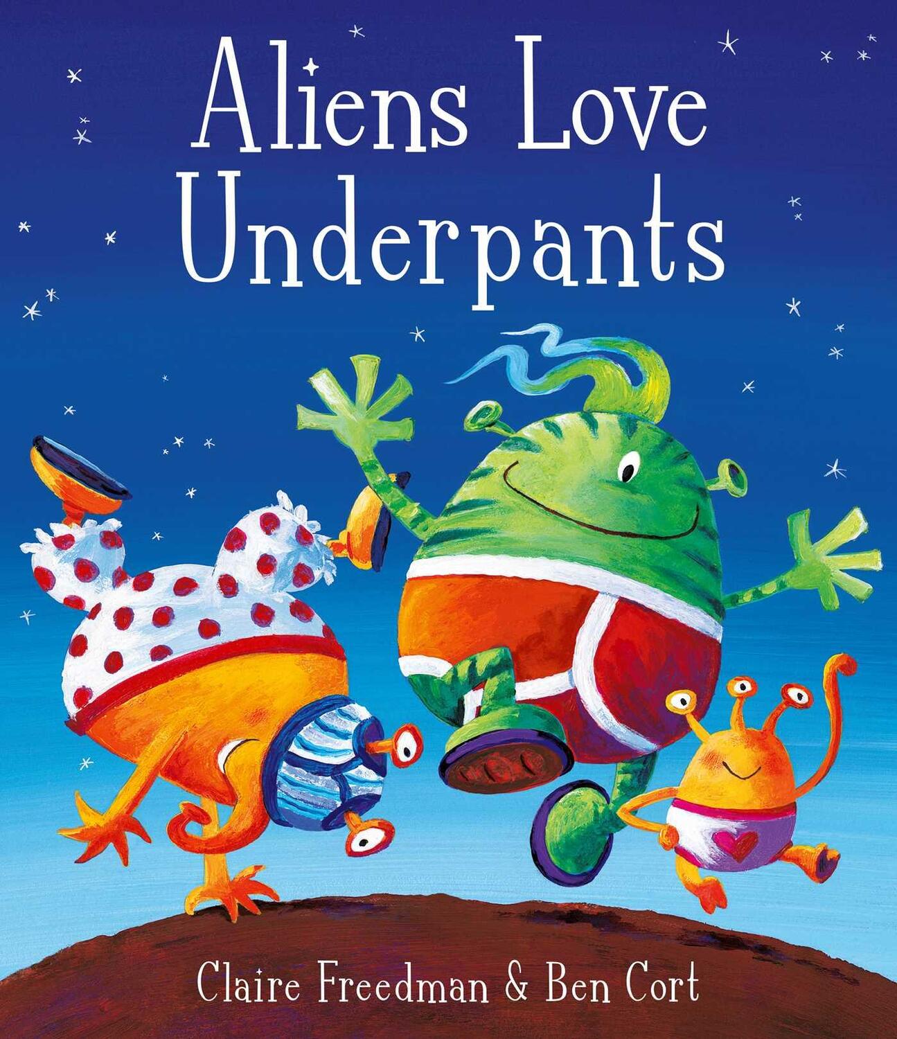 Cover: 9781416917052 | Aliens Love Underpants! | Claire Freedman | Taschenbuch | Englisch