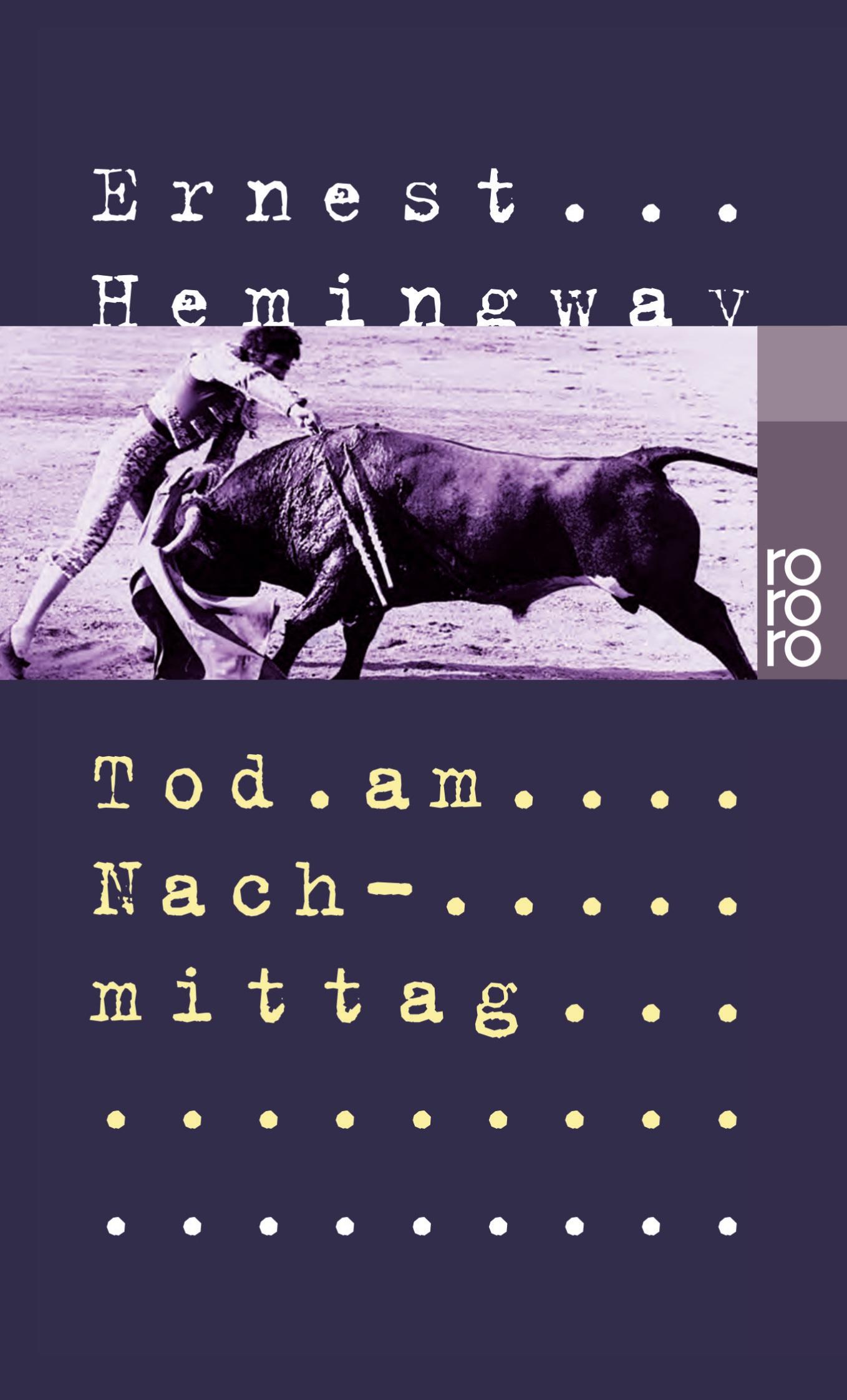 Cover: 9783499226090 | Tod am Nachmittag | Ernest Hemingway | Taschenbuch | 544 S. | Deutsch