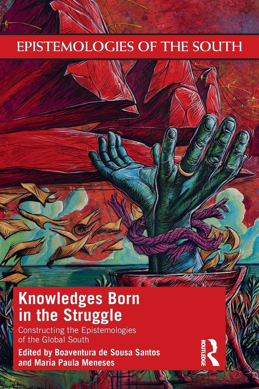 Cover: 9780367362072 | Knowledges Born in the Struggle | Boaventura de Sousa Santos | Buch