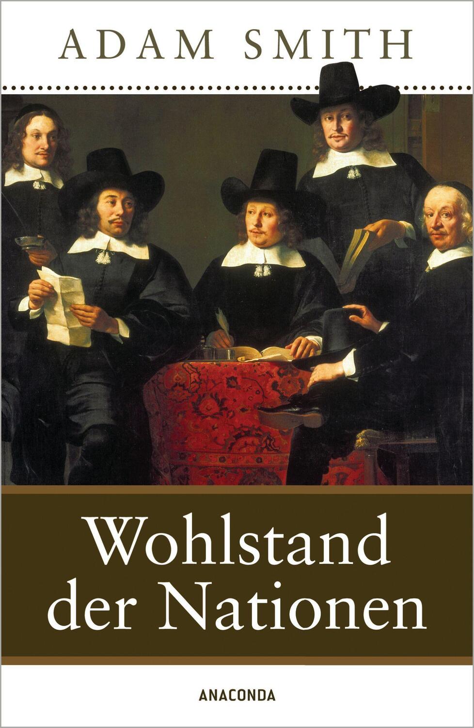 Cover: 9783730600184 | Wohlstand der Nationen | Adam Smith | Buch | 992 S. | Deutsch | 2013