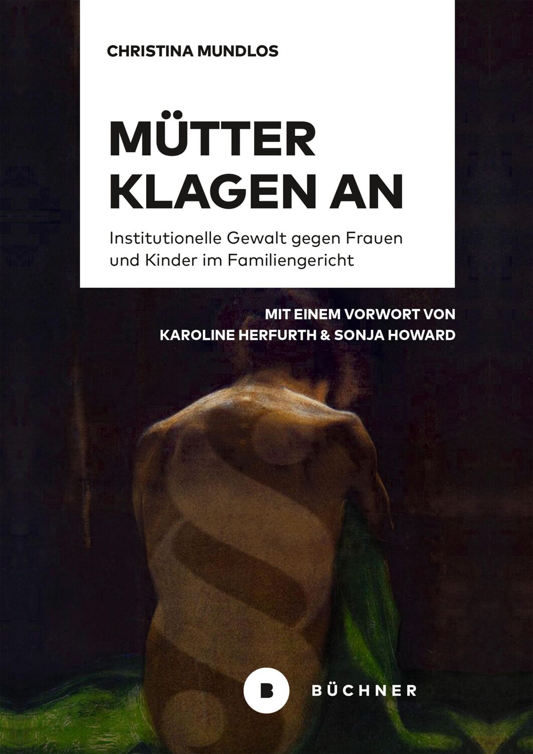 Cover: 9783963173325 | Mütter klagen an | Christina Mundlos | Taschenbuch | 264 S. | Deutsch