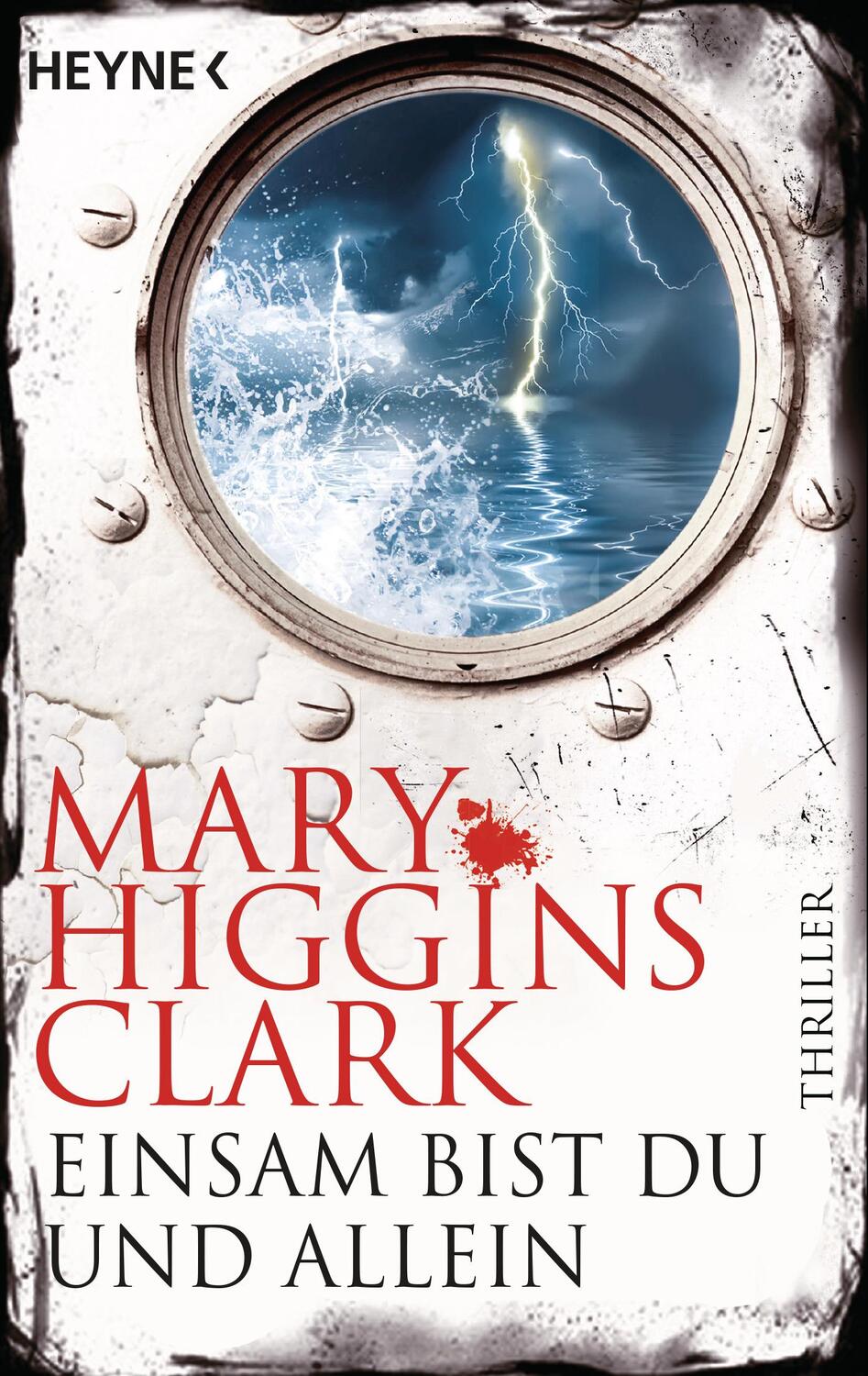 Cover: 9783453439535 | Einsam bist du und allein | Thriller | Mary Higgins Clark | Buch