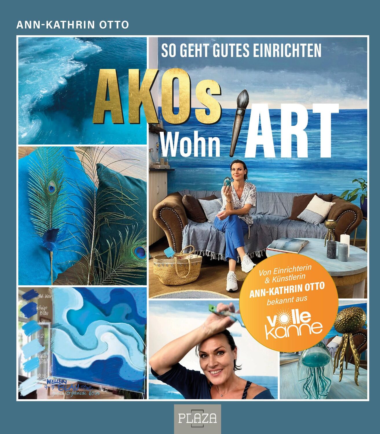 Cover: 9783958439894 | AKOs wohnART- So geht gutes Einrichten | Ann-Kathrin Otto | Buch