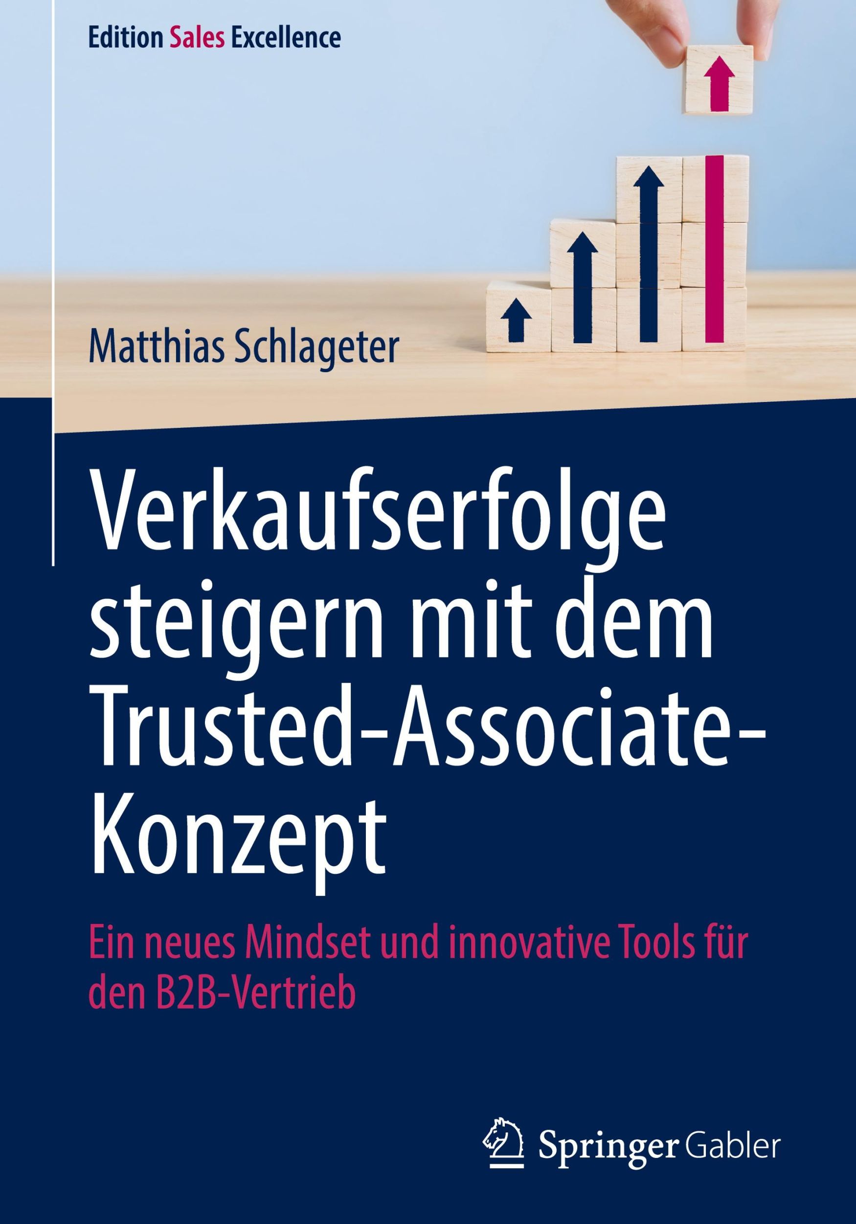 Cover: 9783658450496 | Verkaufserfolge steigern mit dem Trusted-Associate-Konzept | Buch