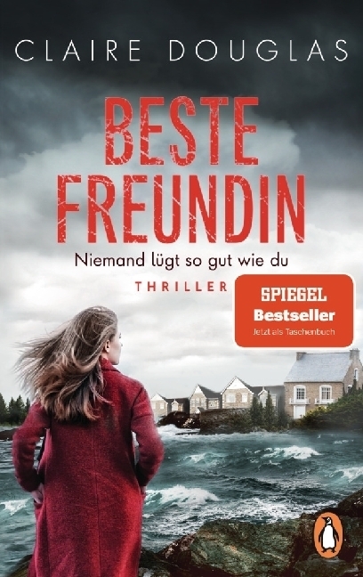 Cover: 9783328108474 | Beste Freundin - Niemand lügt so gut wie du | Claire Douglas | Buch