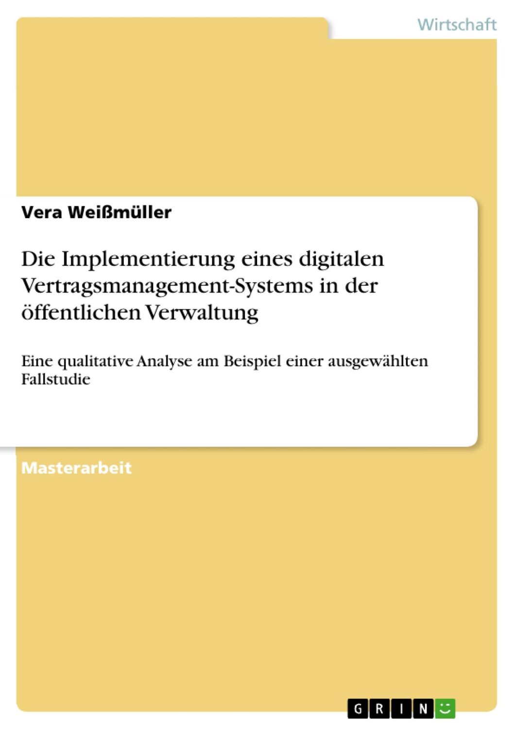 Cover: 9783668684485 | Die Implementierung eines digitalen Vertragsmanagement-Systems in...