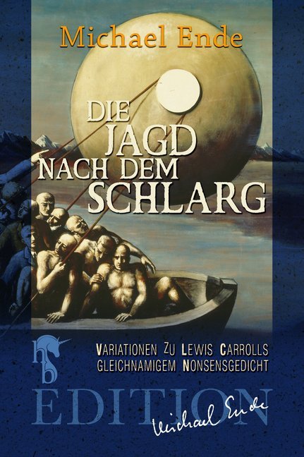 Cover: 9783957513311 | Die Jagd nach dem Schlarg | Michael Ende | Taschenbuch | 140 S. | 2020