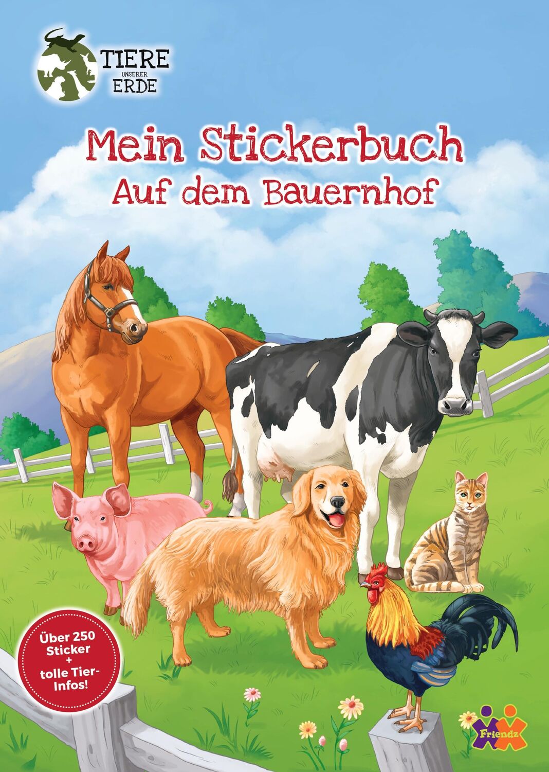 Cover: 9783863185985 | Tiere unserer Erde. Mein Stickerbuch. Bauernhof | Broschüre | 24 S.