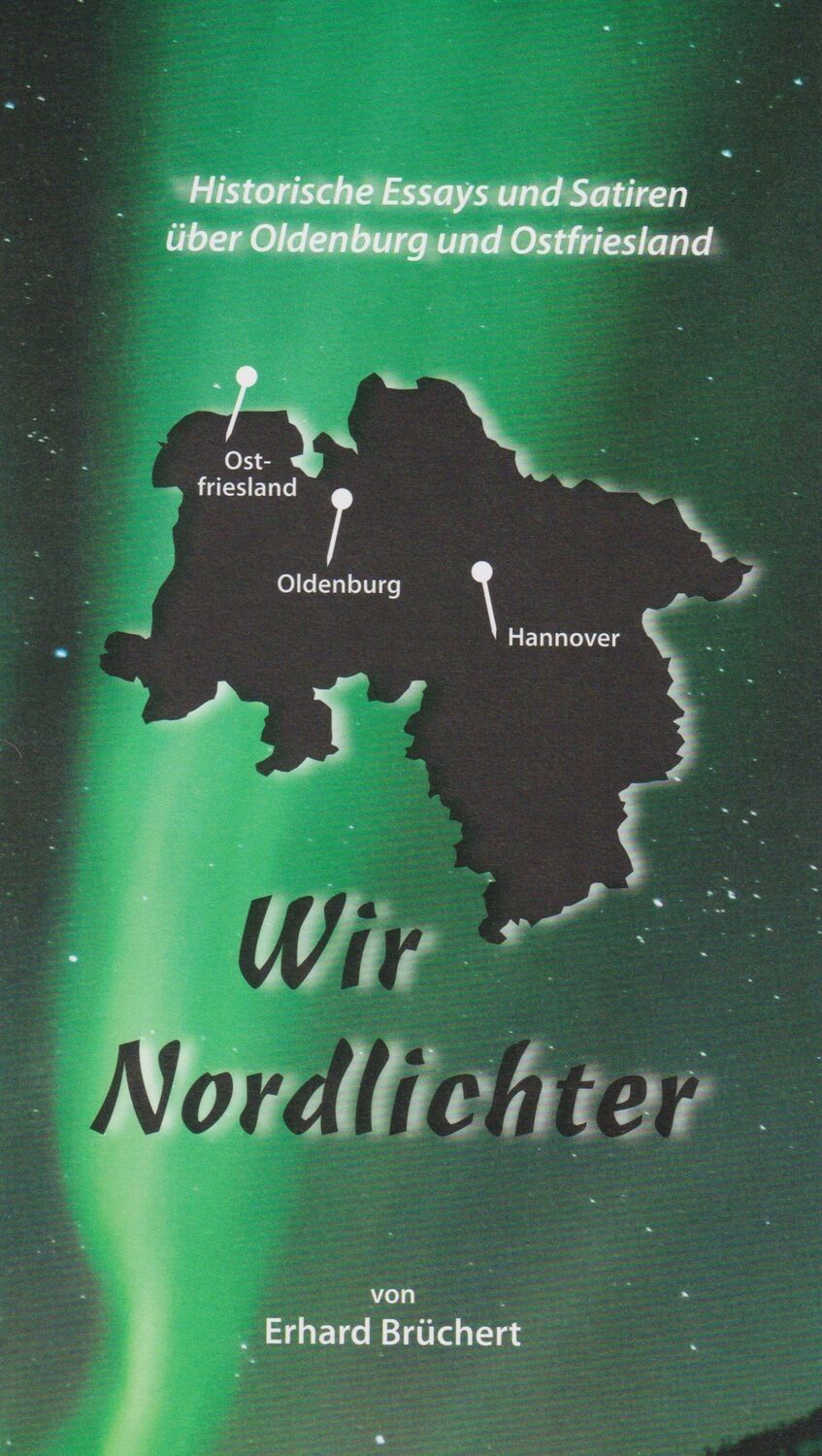 Cover: 9783730820063 | Wir Nordlichter | Erhard Brüchert | Taschenbuch | 180 S. | Deutsch