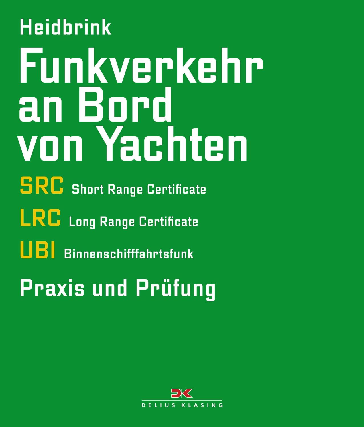 Cover: 9783667114303 | Funkverkehr an Bord von Yachten | SRC, LRC, UBI - Praxis und Prüfung