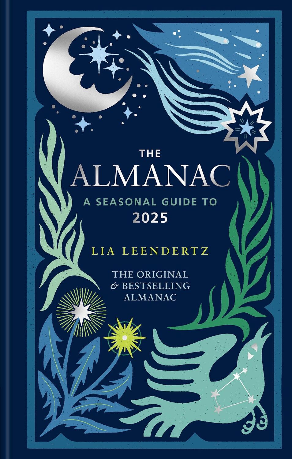 Cover: 9781856754682 | The Almanac: A Seasonal Guide to 2025 | Lia Leendertz | Buch | 2024