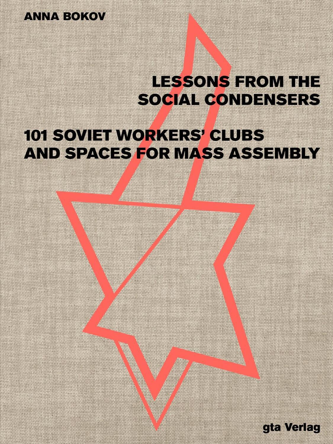 Cover: 9783856764463 | Lessons from the Social Condensers | Anna Bokov | Buch | 204 S. | 2023