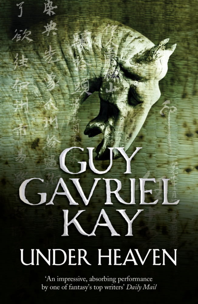 Cover: 9780007342105 | Under Heaven | Guy Gavriel Kay | Taschenbuch | 573 S. | Englisch