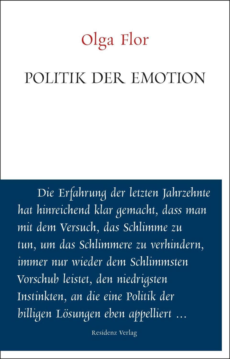 Cover: 9783701734238 | Politik der Emotion | Unruhe bewahren | Olga Flor | Buch | 88 S.