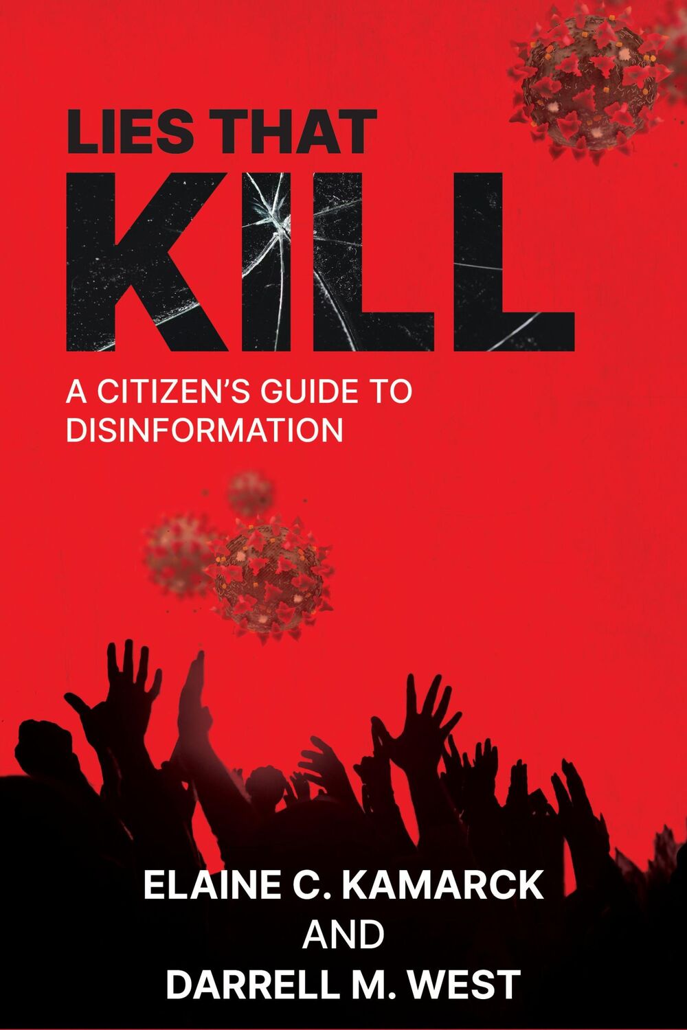 Cover: 9780815740728 | Lies that Kill | A Citizen's Guide to Disinformation | West (u. a.)