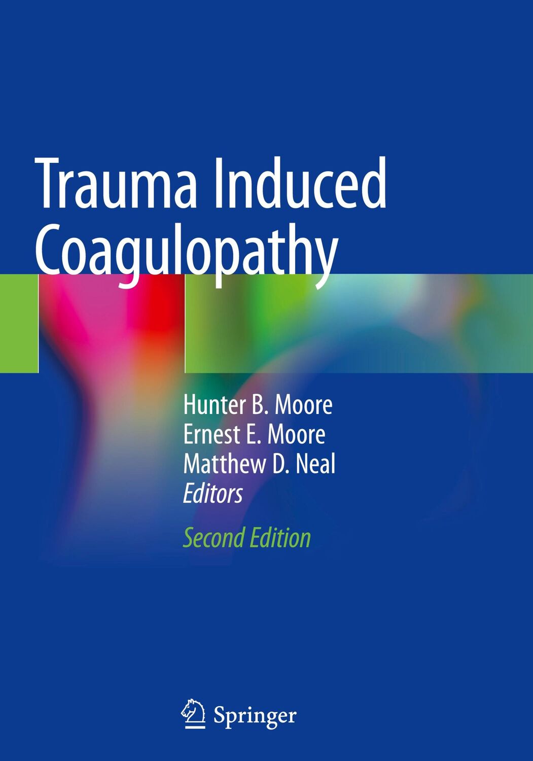 Cover: 9783030536053 | Trauma Induced Coagulopathy | Hunter B. Moore (u. a.) | Buch | xix