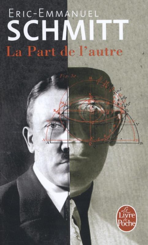 Cover: 9782253155379 | La Part de l' autre | Eric-Emmanuel Schmitt | Taschenbuch | 503 S.