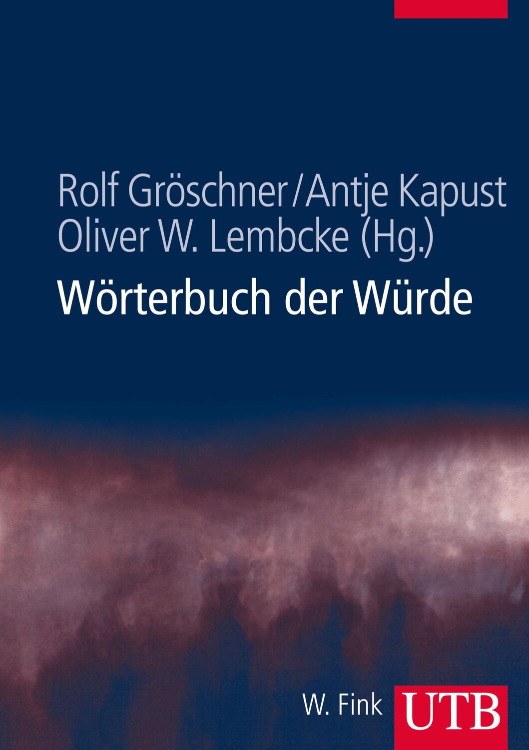 Cover: 9783825285173 | Wörterbuch der Würde | Rolf Gröschner | Buch | 402 S. | Deutsch | 2013