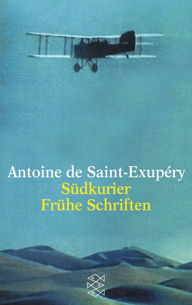 Cover: 9783596222285 | Südkurier. Frühe Schriften | Antoine de Saint-Exupéry | Taschenbuch