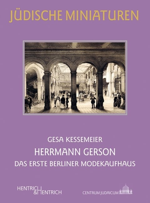 Cover: 9783955651510 | Herrmann Gerson | Das erste Berliner Modekaufhaus | Gesa Kessemeier