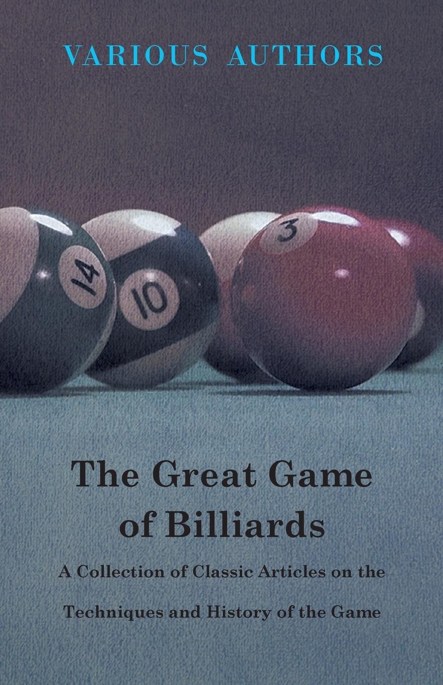 Cover: 9781447462972 | The Great Game of Billiards - A Collection of Classic Articles on...