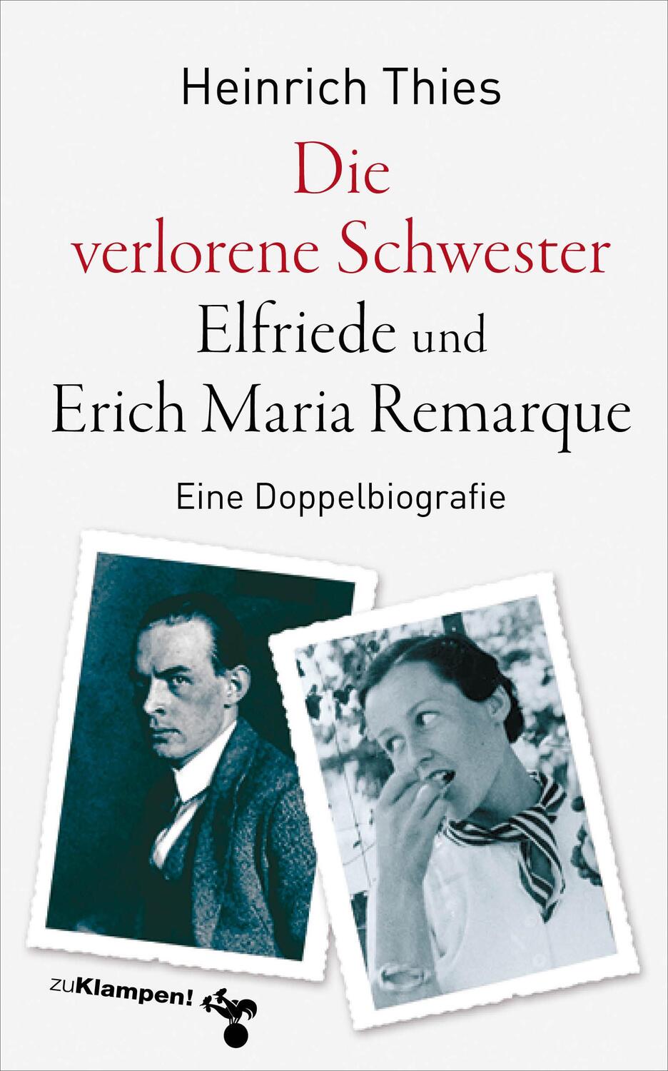 Cover: 9783866746183 | Die verlorene Schwester - Elfriede und Erich Maria Remarque | Thies