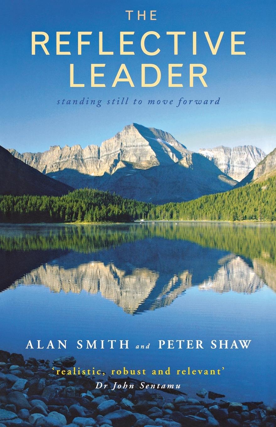 Cover: 9781848250833 | The Reflective Leader | Standing Still to Move Forward | Smith (u. a.)