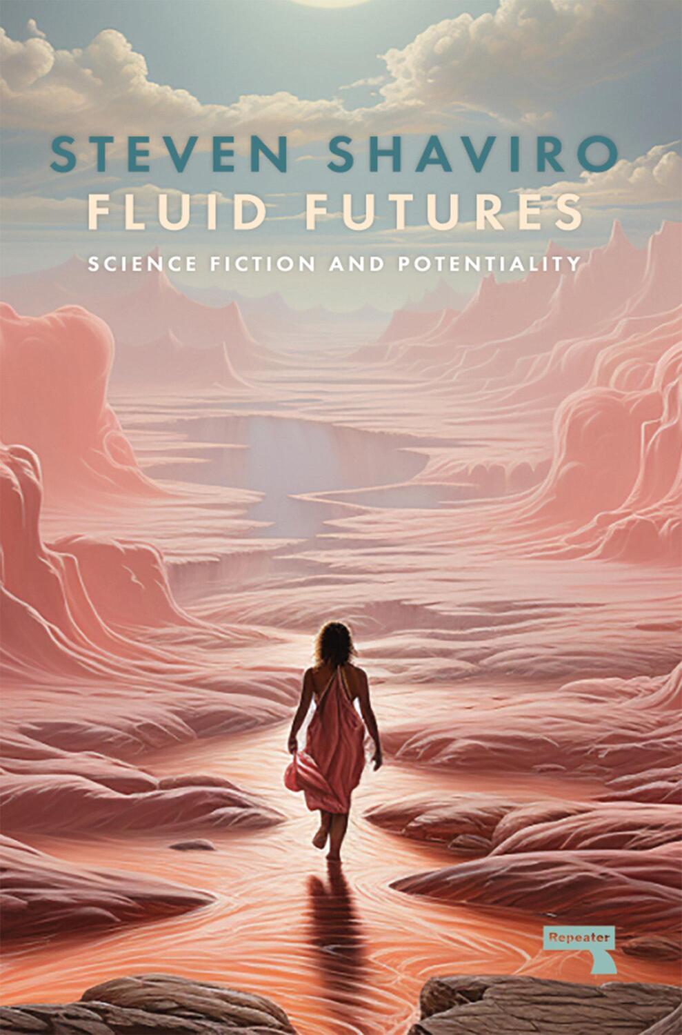 Cover: 9781915672469 | Fluid Futures | Science Fiction and Potentiality | Steven Shaviro