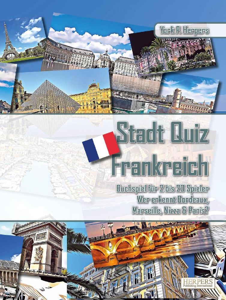 Cover: 9783946825852 | Stadt Quiz Frankreich Buchspiel für 2 bis 20 Spieler Wer erkennt...