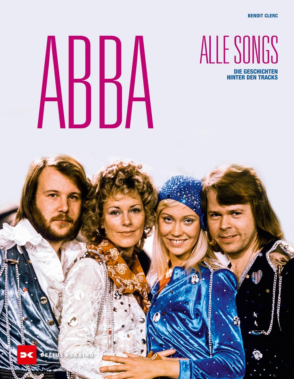 Cover: 9783667127877 | ABBA - Alle Songs | Die Geschichten hinter den Tracks | Benoit Clerc