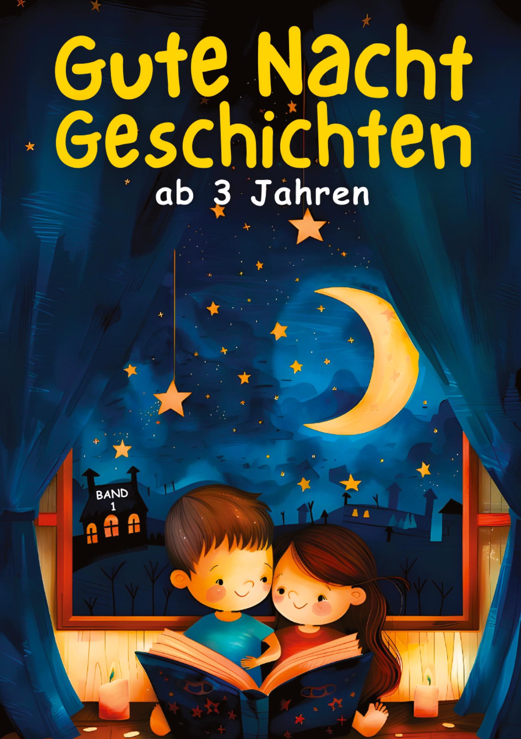 Cover: 9783384299444 | Gute Nacht Geschichten ab 3 Jahren - BAND 1 | Kindery Verlag | Buch