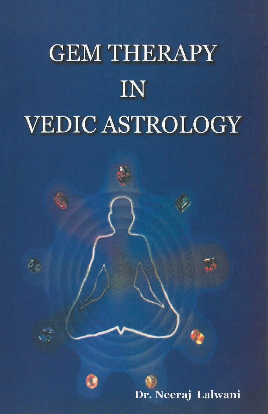 Cover: 9788121210751 | Gem therapy In Vedic Astrology | Neeraj Lalwani | Taschenbuch | 2010