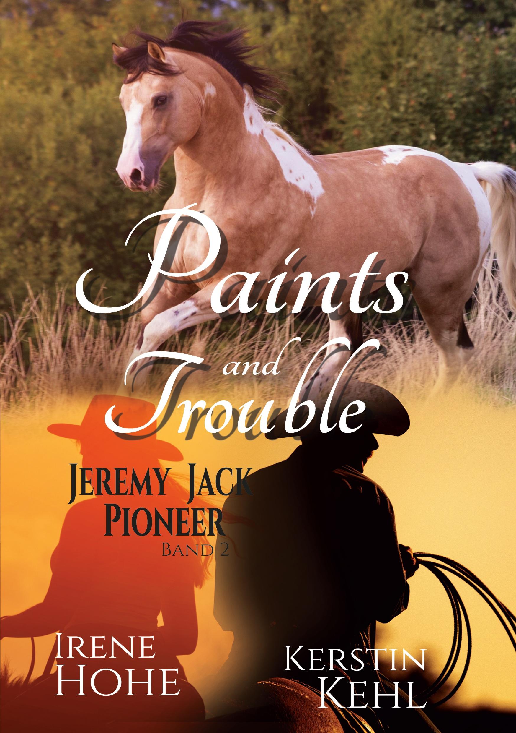 Cover: 9783948662042 | Paints and Trouble | Jeremy Jack Pioneer | Irene Hohe (u. a.) | Buch