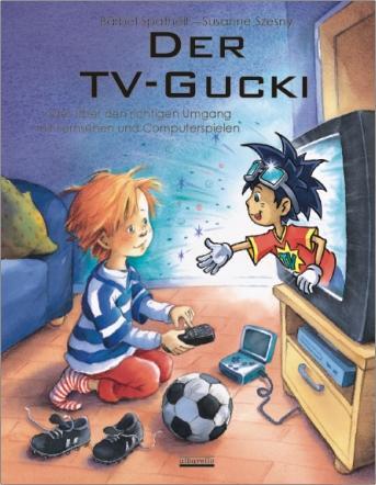 Cover: 9783865590077 | Der TV-Gucki | Bärbel Spathelf | Buch | 32 S. | Deutsch | 2005