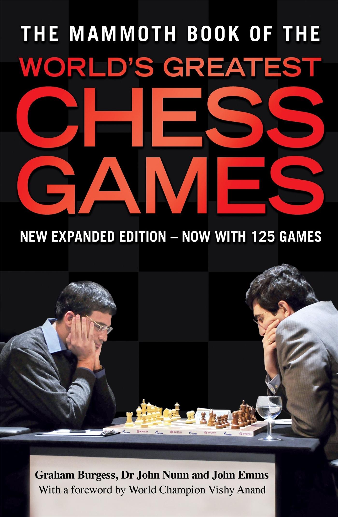 Cover: 9781849013680 | The Mammoth Book of the World's Greatest Chess Games | Burgess (u. a.)