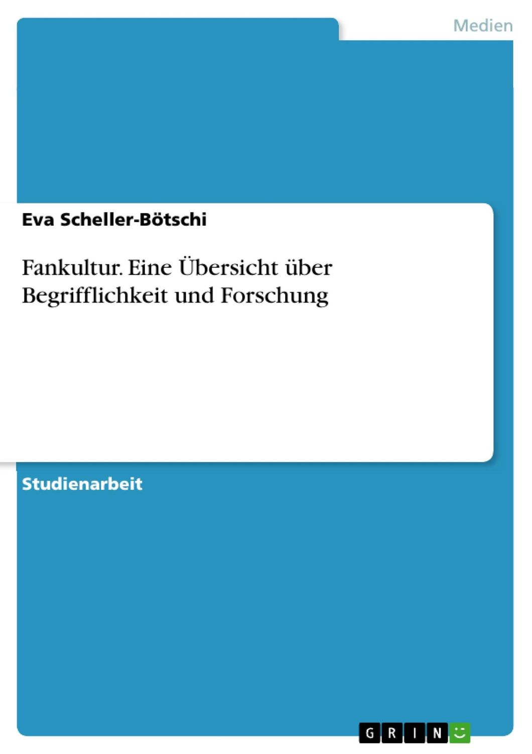 Cover: 9783638820455 | Fankultur. Eine Übersicht über Begrifflichkeit und Forschung | Buch