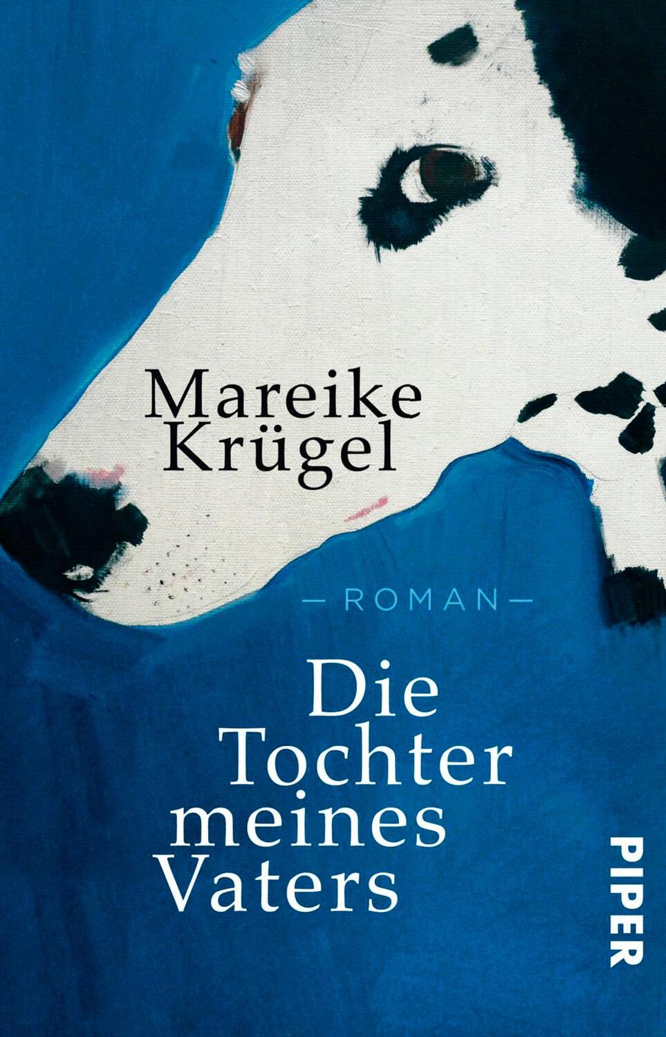 Cover: 9783492312523 | Die Tochter meines Vaters | Roman | Mareike Krügel | Taschenbuch