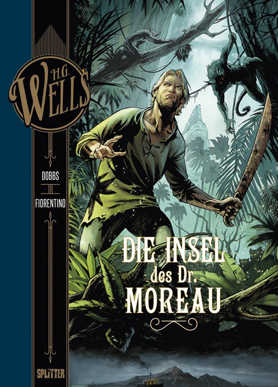 Cover: 9783958395053 | H.G. Wells. Band 4: Die Insel des Dr. Moreau | Dobbs | Buch | 56 S.