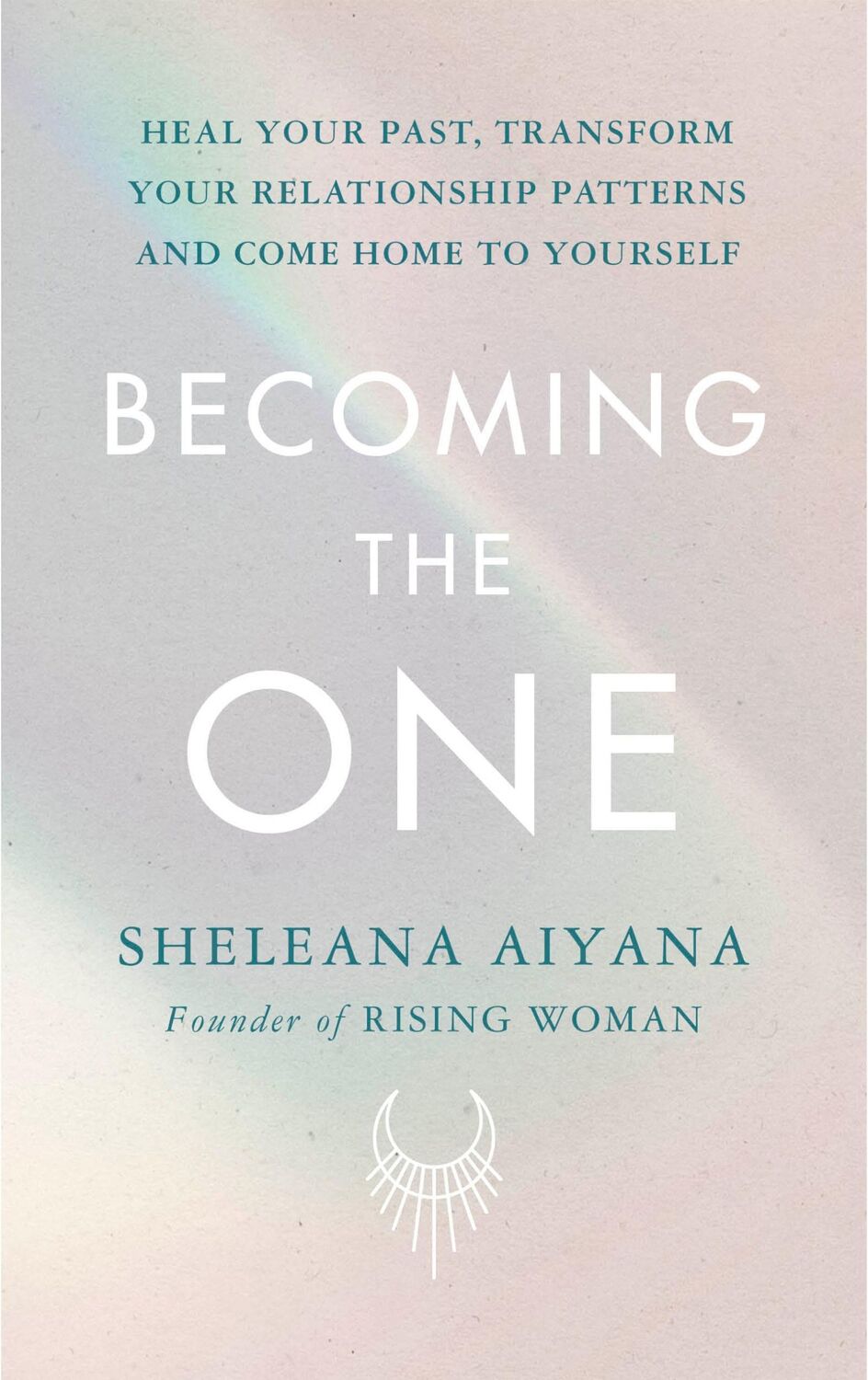 Cover: 9781846046858 | Becoming the One | Sheleana Aiyana | Taschenbuch | Englisch | 2022