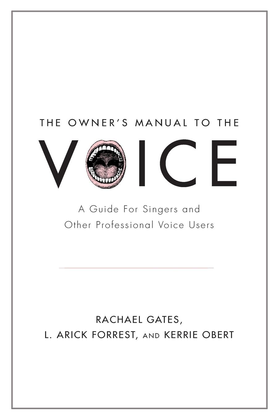 Cover: 9780199964680 | Owner's Manual to the Voice | Rachael Gates | Taschenbuch | Paperback