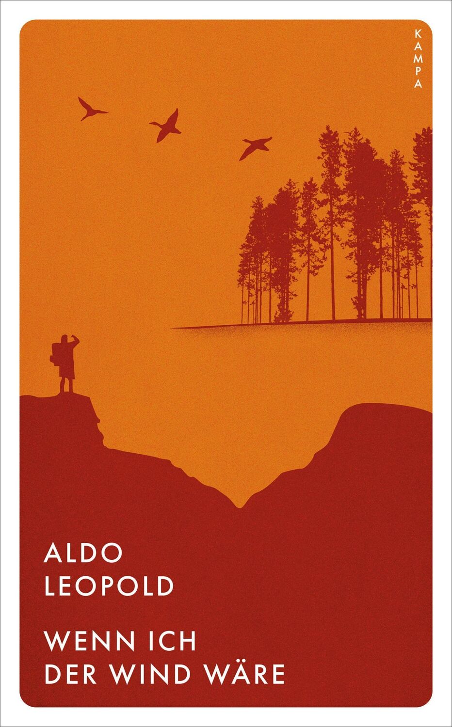 Cover: 9783311150244 | Wenn ich der Wind wäre | Aldo Leopold | Taschenbuch | Kampa Pocket