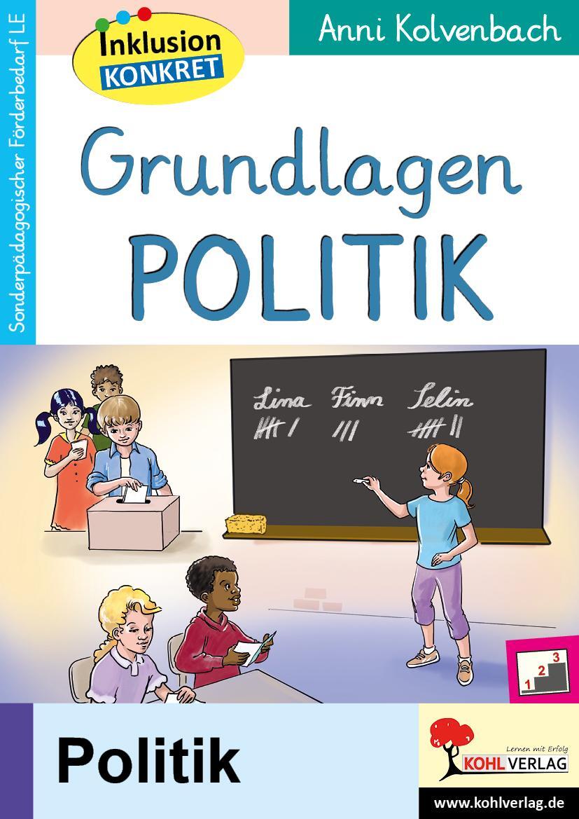 Cover: 9783988410566 | Grundlagen Politik | Ein Arbeitsheft aus der Reihe Inklusion konkret