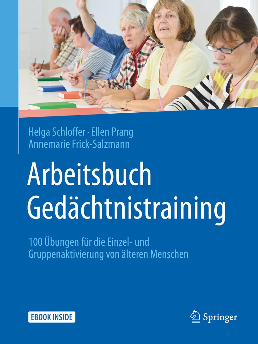 Cover: 9783662562383 | Arbeitsbuch Gedächtnistraining | Helga Schloffer (u. a.) | Taschenbuch