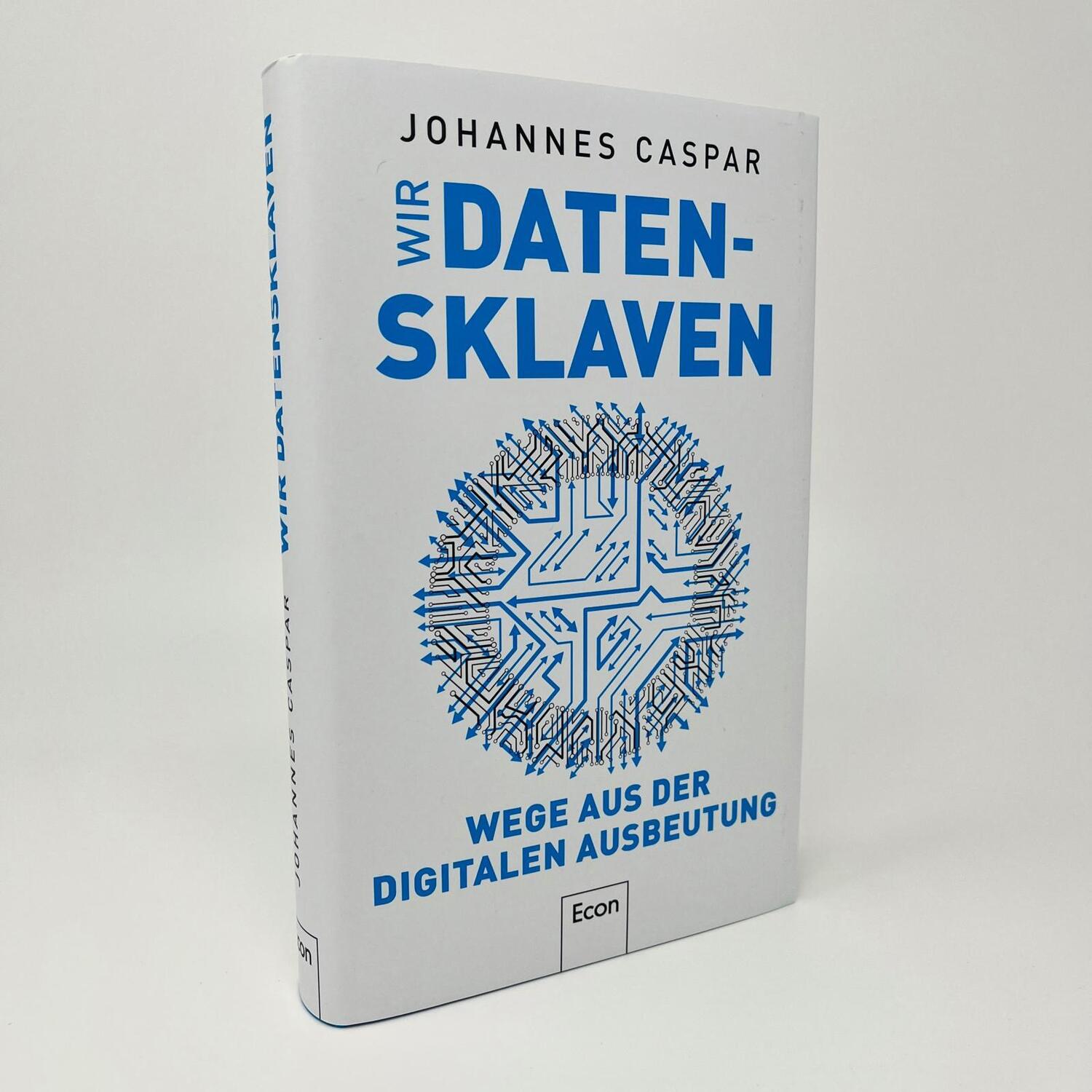 Bild: 9783430210812 | Wir Datensklaven | Johannes Caspar | Buch | 352 S. | Deutsch | 2023