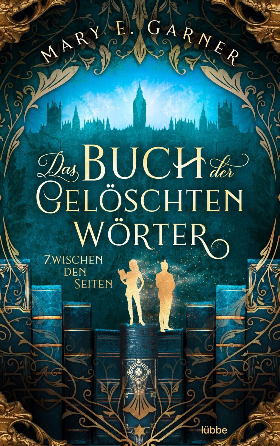 Cover: 9783404180073 | Das Buch der gelöschten Wörter - Zwischen den Seiten | Roman | Garner